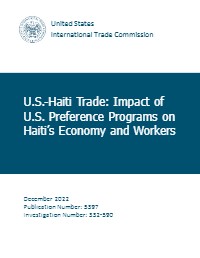 (2022) U.S.-Haiti Trade: Impact of U.S. Preference Programs on Haiti's Economy and Workers
