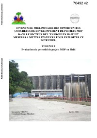 (2008) Preliminary Inventory of Concrete Opportunities for CDM Project Development in the Energy Sector in Haiti and Measures to Implement to Exploit this Potential. Volume 2: Evaluation of CDM project potential in Haiti