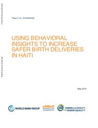 Using behavioral insights to increase safer birth deliveries in Haiti